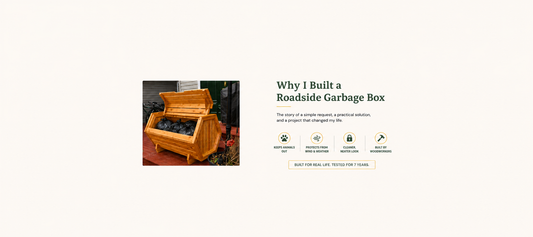 Why I Built a Roadside Garbage Box