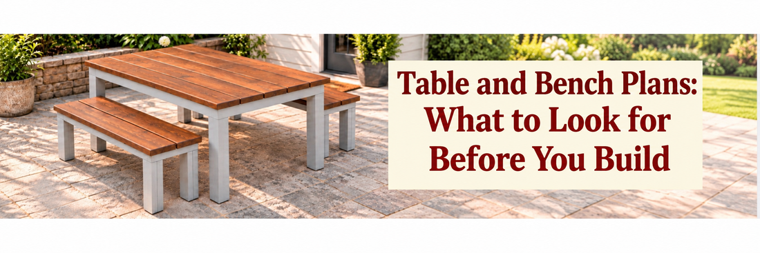 Table and Bench Plans: What to Look for Before You Build
